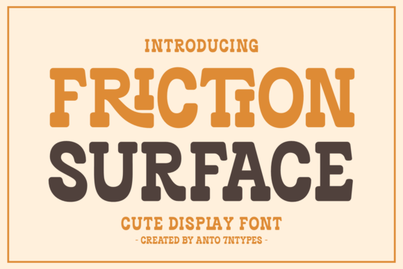 Friction Surface: A Playful Display Font for Creative Projects
